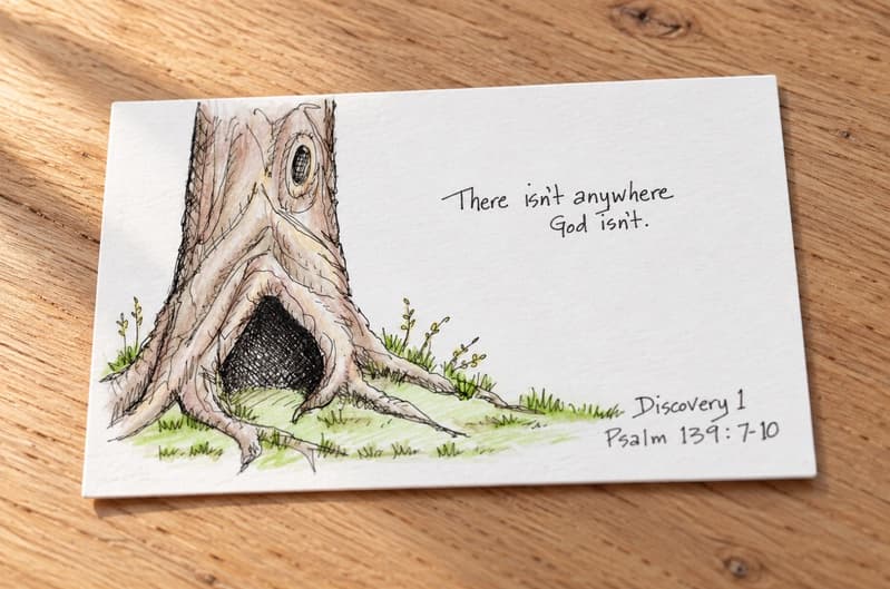Discovery Card 1: There isn't anywhere God isn't. Psalm 139:7-10